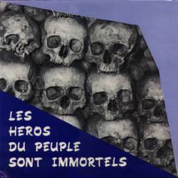 Compilations : Les Héros du Peuple Sont Immortels
